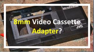 8mm cassette adapter