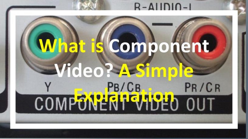 What is Component Video?