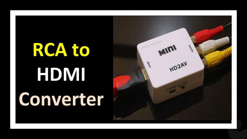 RCA to HDMi