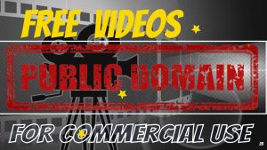 Free Public Domain Videos for Commercial Use