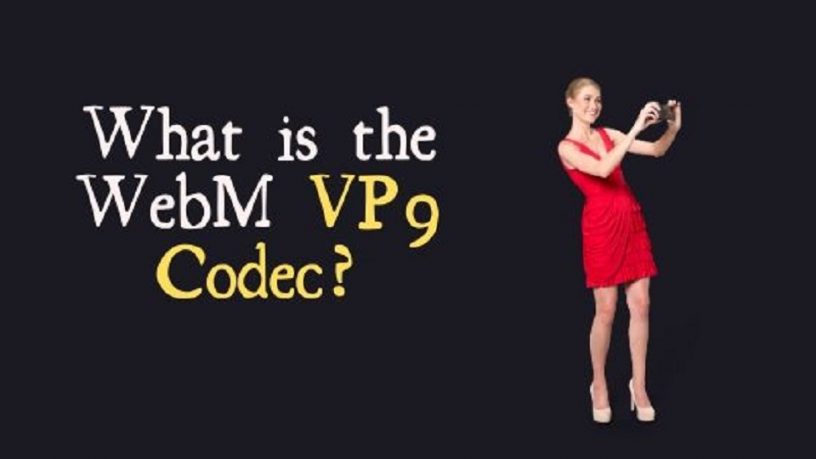 What is the WebM VP9 Codec?