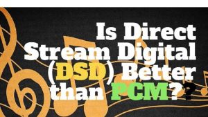 DSD better than PCM?