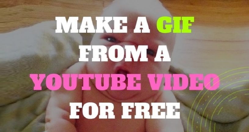 how to make a GIF from a YouTube video for free