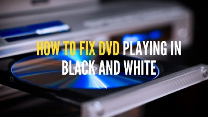 Fix dvd playing in black and white