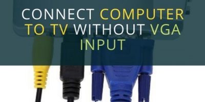 Connect Computer to TV without VGA input