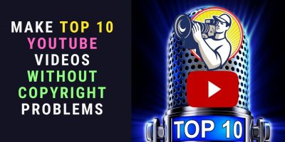 Make Top Ten YouTube Videos without Copyright Free Video Workshop