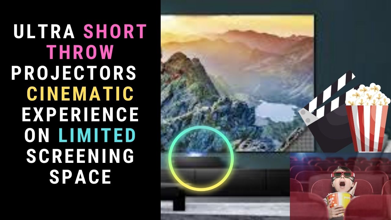 Best Ultra Short Throw Projectors for Rooms with Limited Space