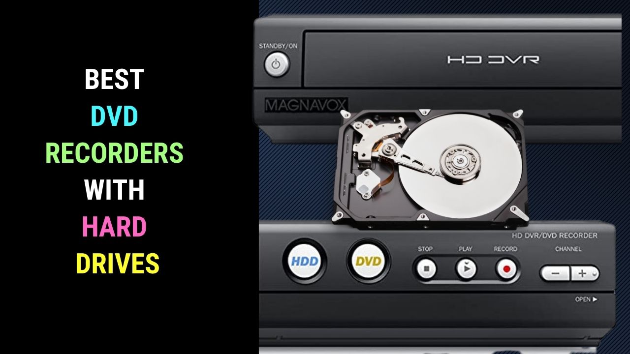 schieten Opgetild Startpunt Top PIcks for DVD Recorders with Hard Drives - Free Video Workshop