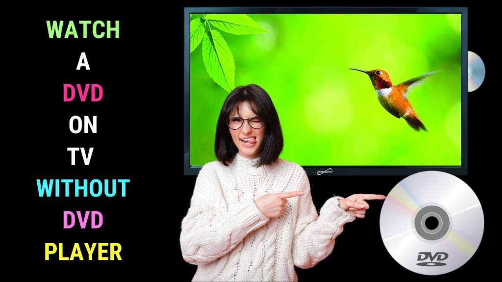 How to Watch a DVD on a TV without a DVD Player