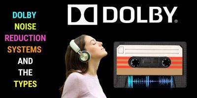 Dolby Noise Reduction Systems