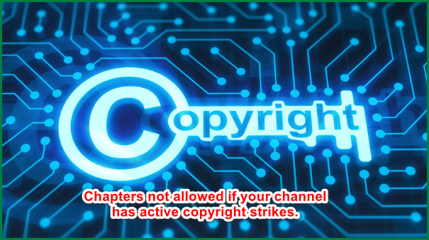 YouTube Chapters Not Working - Copyright Strike