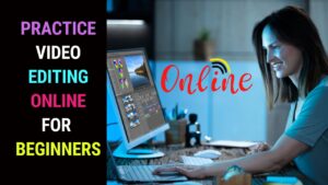 video editing online for beginners